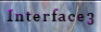 Mon interface 3 ...